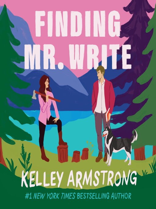 Title details for Finding Mr. Write by Kelley Armstrong - Available